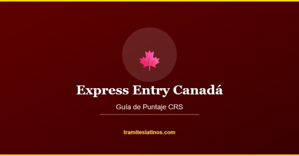 Express Entry Canadá | Tramites Latinos